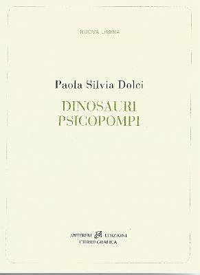 Dinosauri Psicopompi_Paola Silvia Dolci